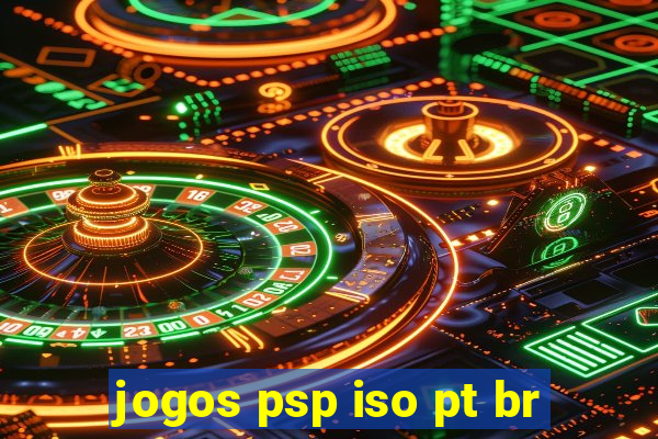 jogos psp iso pt br